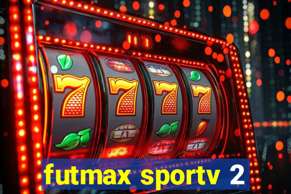 futmax sportv 2